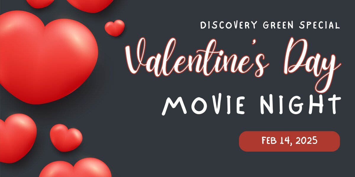 Valentine’s Day Movie Night At Discovery Green